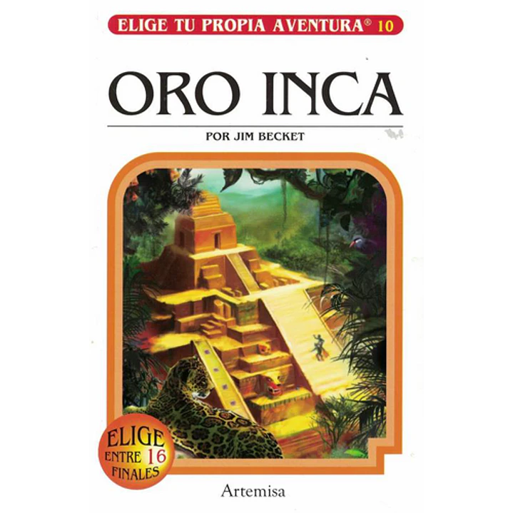 Elige Tu Propia Aventura 10 Oro Inca - Becket, Jim 1