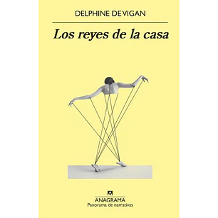 Los Reyes De La Casa - De Vigan, Delphine