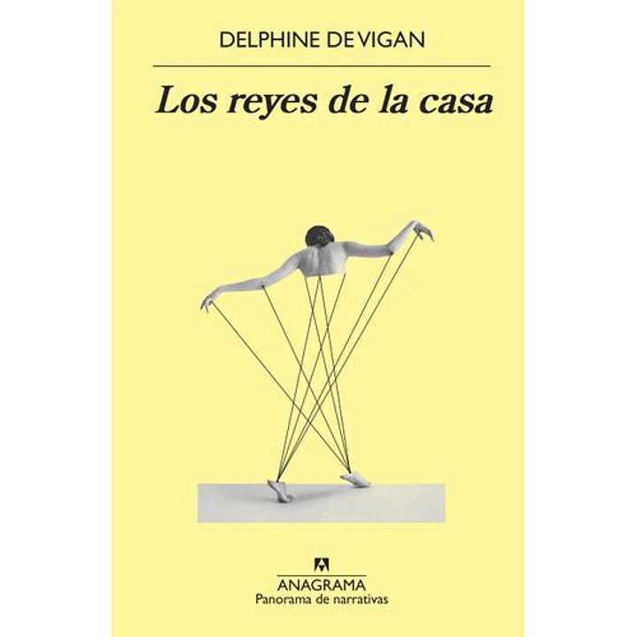 Los Reyes De La Casa - De Vigan, Delphine 1