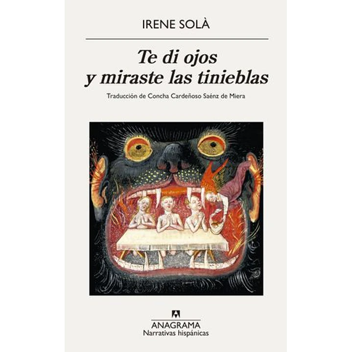 Te Di Ojos Y Miraste Las Tinieblas - Sola, Irene 1