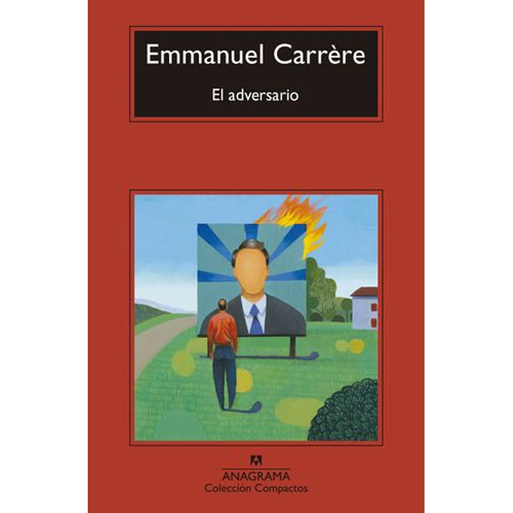El Adversario (C) - Carrere, Emmanuel 1