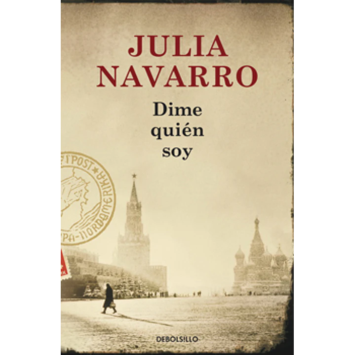 Dime Quien Soy - Navarro, Julia 1