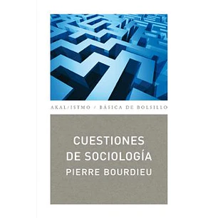 Cuestiones De Sociología - Bourdieu, Pierre