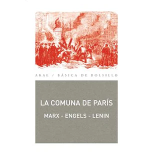 La Comuna De Paris Marx Engels Lenin - Marx, Karl Y Engels, Friedrich