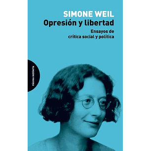 Opresion Y Libertad - Simone Weil