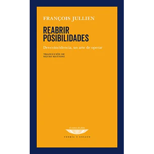 Reabrir Posibilidades - Jullien, Francois