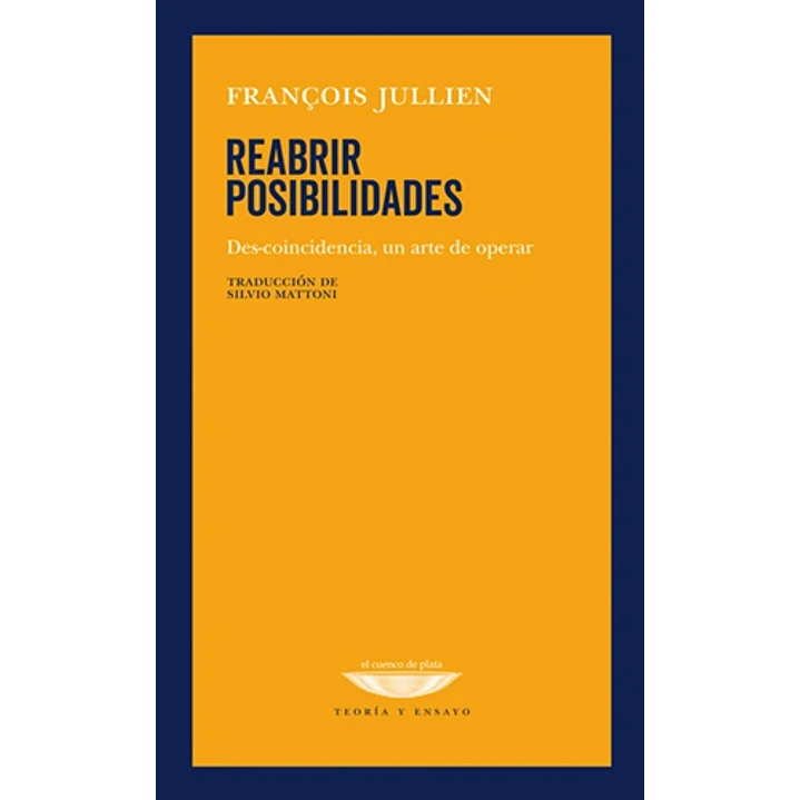Reabrir Posibilidades - Jullien, Francois 1