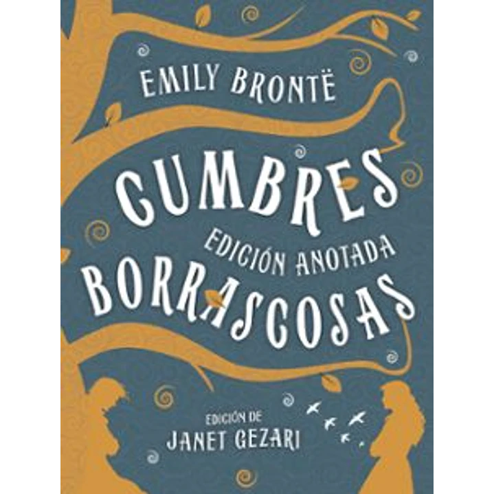 Cumbres Borrascosas (Edición Anotada) - Bronte, Emily 1