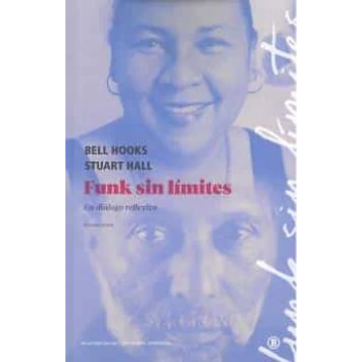 Funk Sin Limites - Hooks, Bell; Hall, Stuart 1