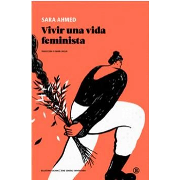 Vivir Una Vida Feministaa - Ahmed, Sara 1