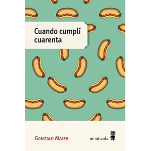 Cuando Cumpli Cuarenta - Maier, Gonzalo