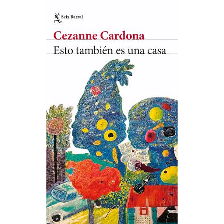 Esto También Es Una Casa - Cardona, Cezanne 1