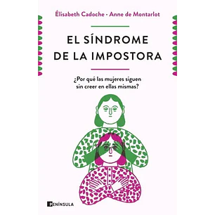El Sindrome De La Impostora - Cadoche, Elisabeth; De Montarlot, Anne