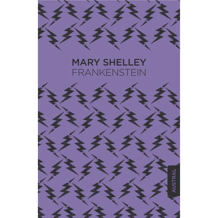 Frankenstein (Austral) - Shelley, Mary 1