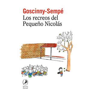 Los Recreos Del Pequeño Nicolas - Goscinny-sempe