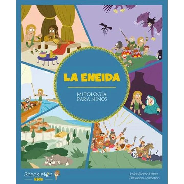 La Eneida Mitologia Para Niños - Lopez, Javier Alonso; Peekabo Animation 1