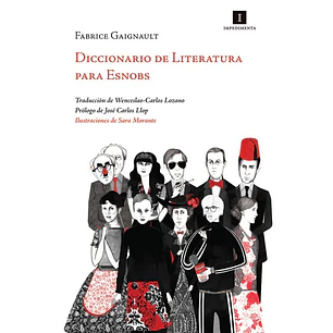 Diccionario De Literatura Para Esnobs - Gaignault, Fabrice