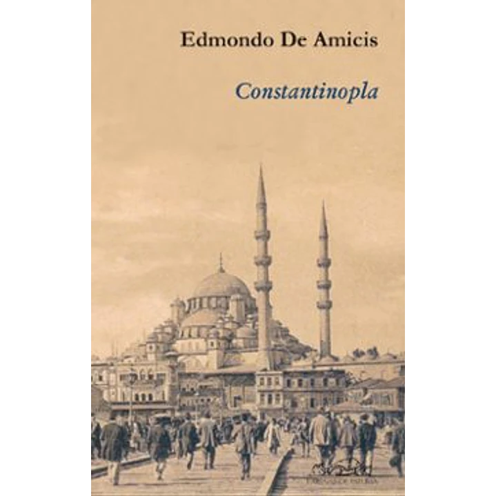Constantinopla - De Amicis, Edmondo 1
