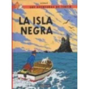 Las Aventuras De Tintin 07 La Isla Negra Tapa Blanda - Herge
