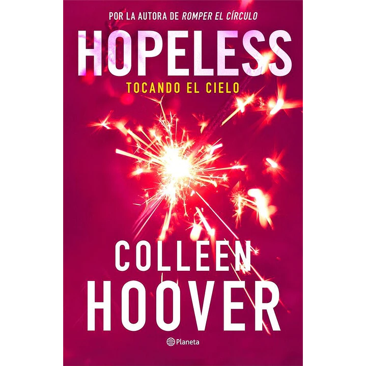 Hopeless. Tocando El Cielo - Hoover, Colleen 1