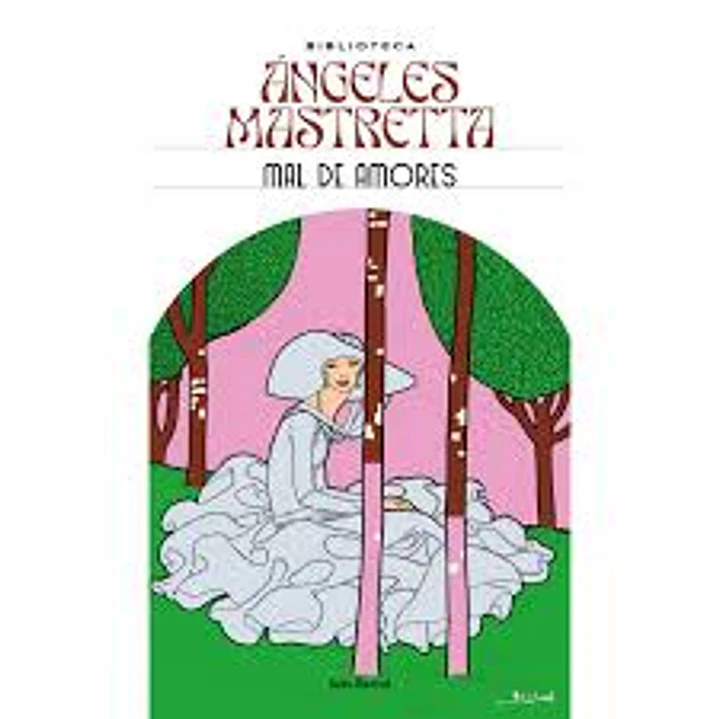 Mal De Amores - Mastretta, Angeles 1