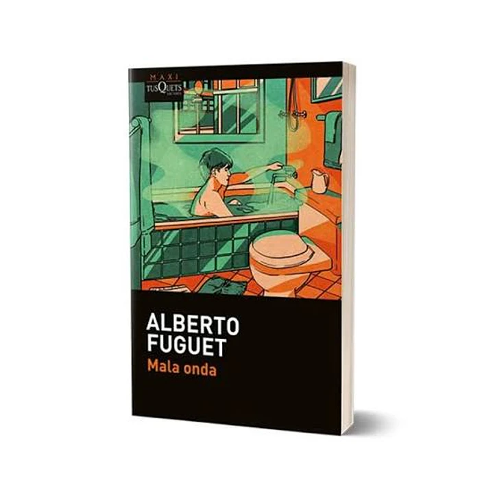 Mala Onda - Fuguet, Alberto 1