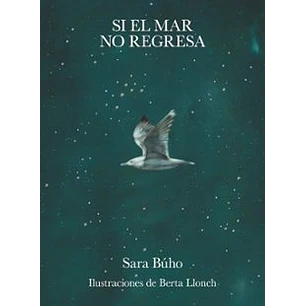 Si El Mar No Regresa - Buho, Sara