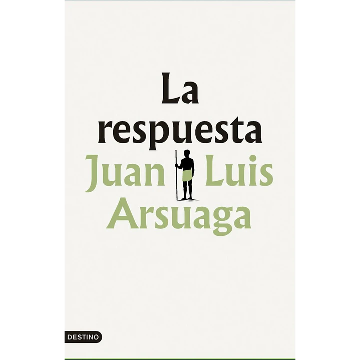 La Respuesta - Arsuaga, Juan Luis 1