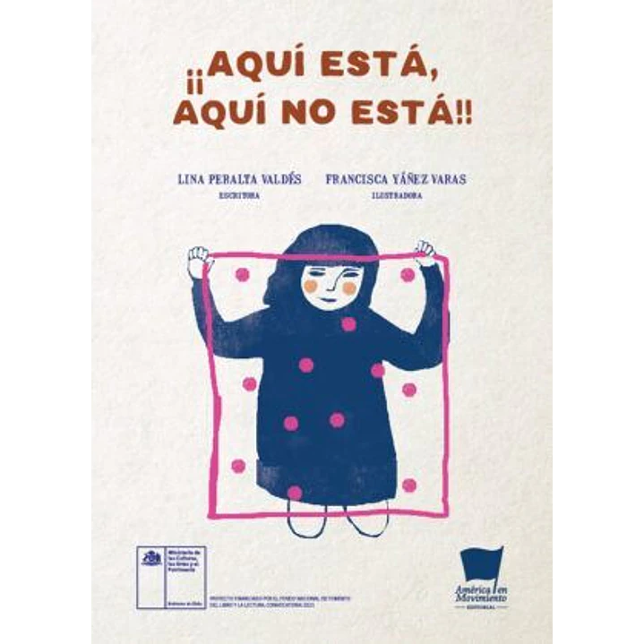 Aqui Esta Aqui No Esta - Peralta, Lina/yañez, Francisca 1