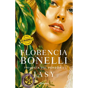 Jasy (Trilogia Del Perdon 1) - Bonelli, Florencia