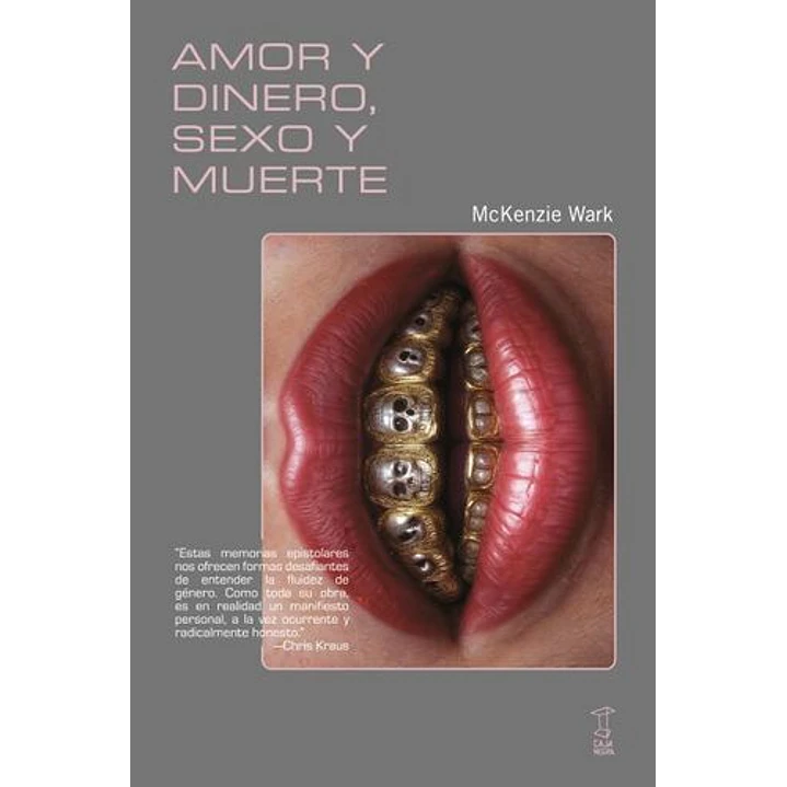 Amor Y Dinero Sexo Y Muerte - Wark, Mckenzie 1
