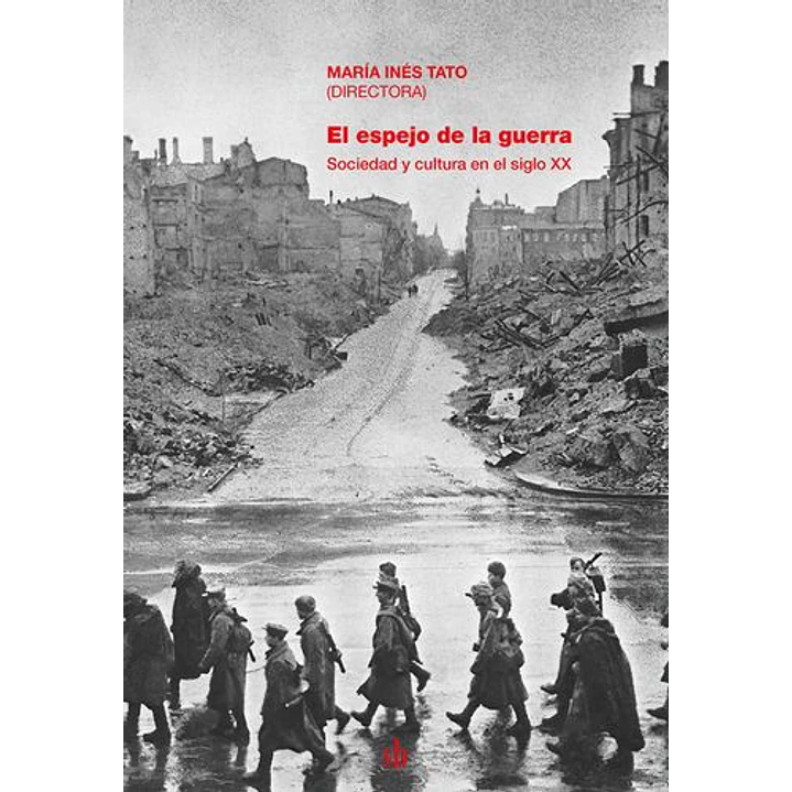 El Espejo De La Guerra - Tato, Maria Ines 1