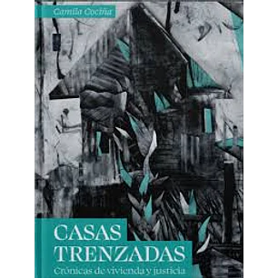 Casas Trenzadas - Cociña, Camila