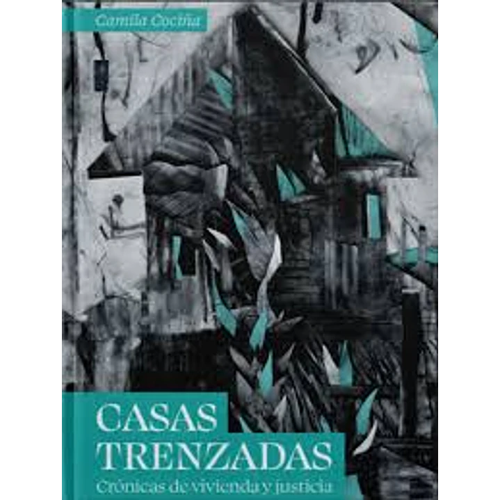 Casas Trenzadas - Cociña, Camila 1