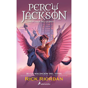 Percy Jackson Y Los Dioses Del Olimpo 3 La Maldicion Del Titan - Riordan, Rick
