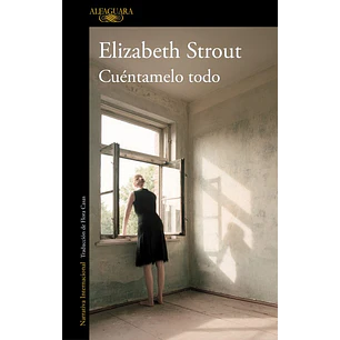 Cuentamelo Todo - Strout, Elizabeth