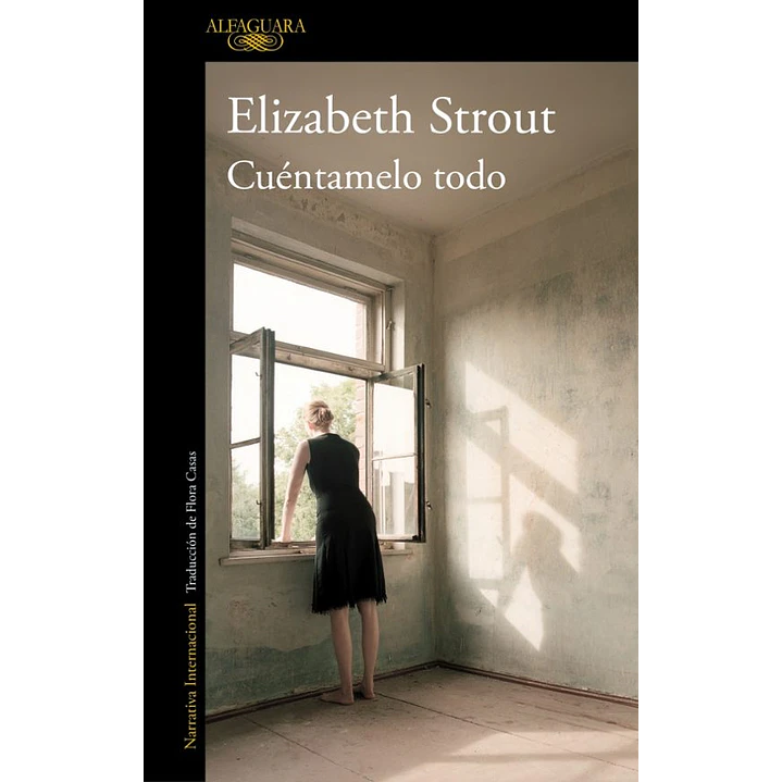 Cuentamelo Todo - Strout, Elizabeth 1