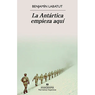La Antartica Empieza Aqui - Labatut, Benjamin