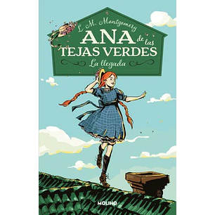 Ana De Las Tejas Verdes 1 La Llegada - Montgomery, L.m.