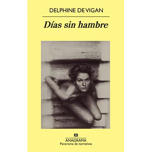 Dias Sin Hambre - De Vigan, Delphine
