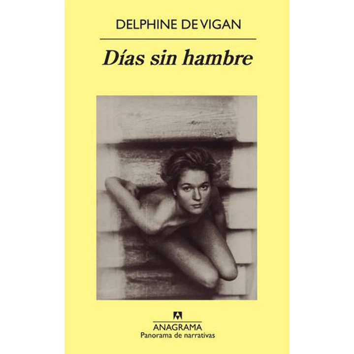 Dias Sin Hambre - De Vigan, Delphine 1