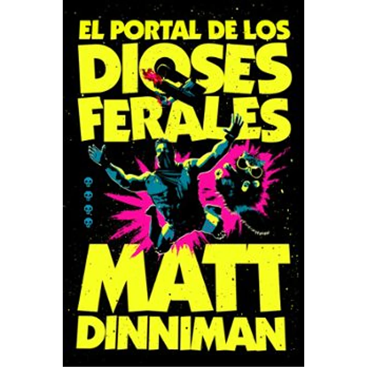 El Portal De Los Dioses Ferales - Dinniman, Matt 1
