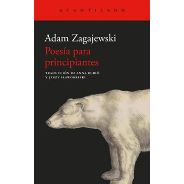 Poesia Para Principiantes - Zagajewski, Adam 1
