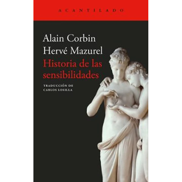 Historia De Las Sensibilidades - Corbin, Alain; Mazurel, Herve 1