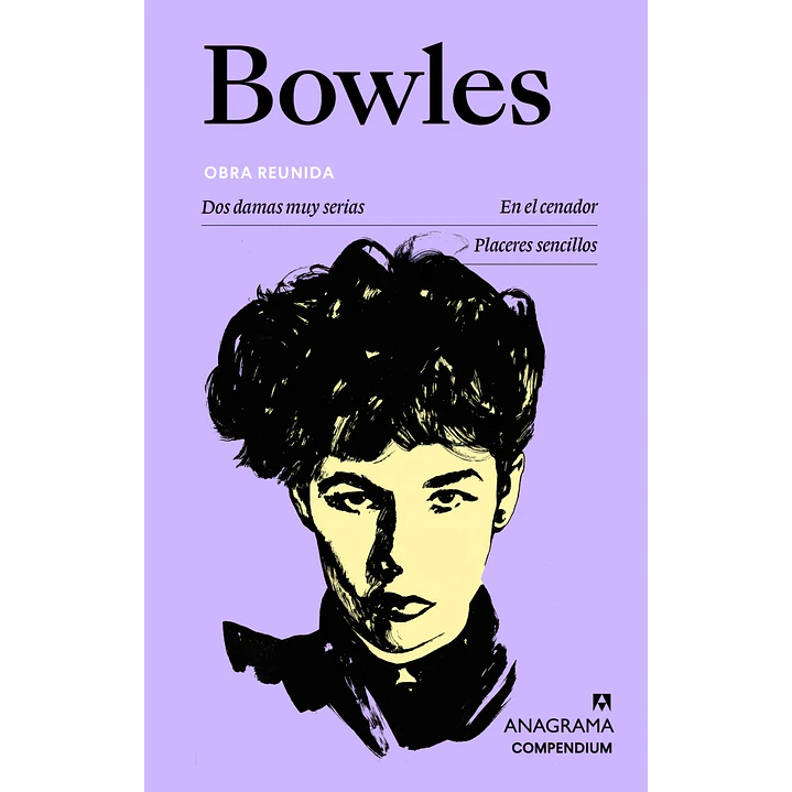 Bowles Obra Reunida - Bowles, Jane 1