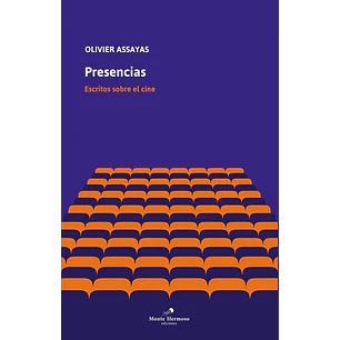 Presencias - Assayas, Olivier