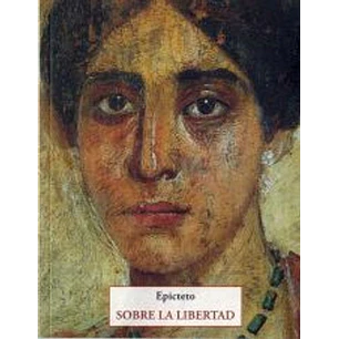 Sobre La Libertad - Epicteto