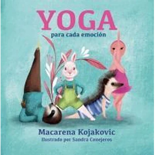 Yoga Para Cada Emocion - Kojakovic