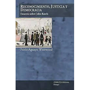 Reconocimiento Justicia Y Democracia - Aguayo,w. Pablo