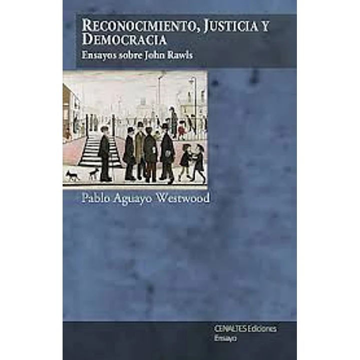 Reconocimiento Justicia Y Democracia - Aguayo,w. Pablo 1